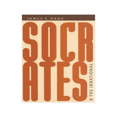 预订 Socrates and the Irrational