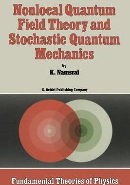 预订 Nonlocal Quantum Field Theory and Stochastic Quantum Mechanics
