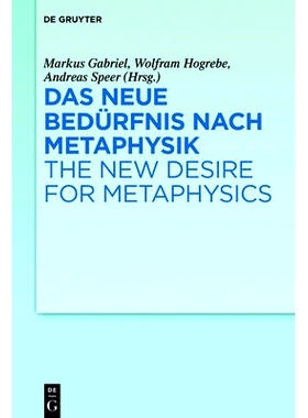 预订 Das neue Bedürfnis nach Metaphysik / The New Desire for Metaphysics: 9783110441291