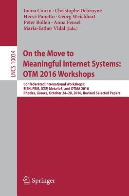 【预订】On the Move to Meaningful Internet Systems: OTM 2016 Workshops