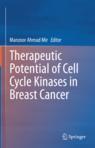 Cycle Cancer Therapeutic Breast Kinases Cell potential 预订