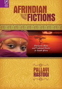 [预订]Afrindian Fictions: Diaspora, Race, and National Desire in South Africa 9780814257470