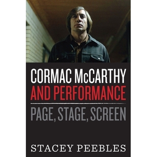 Screen Cormac Page 预订 戈马克·麦卡锡与表演：书页 精装 and 屏幕 McCarthy 9781477312049 Performance 舞台 Stage