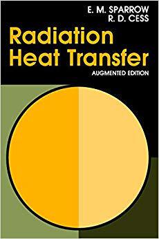 【预售】Radiation Heat Transfer, Augmented Edition