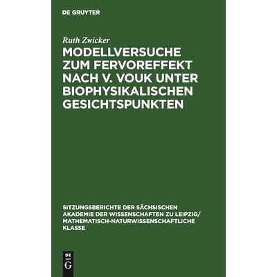 预订 Modellversuche zum Fervoreffekt nach V. Vouk unter biophysikalischen Gesichtspunkten: 9783112495797