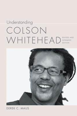 [预订]Understanding Colson Whitehead 9781643361734