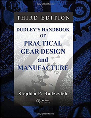 【预售】Dudley’s Handbook of Practical Gear Design and Manufacture, Third Edition