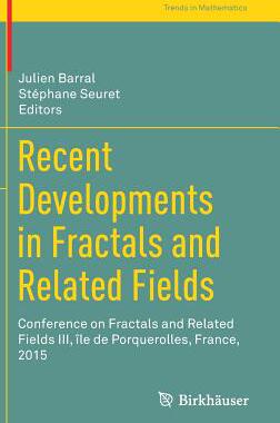 【预订】Recent Developments in Fractals and Related Fields