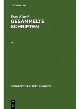 预订 Heitsch: Gesammelte Schriften Iii    Bza   154: 9783598777035
