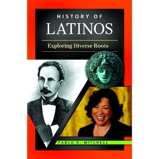 9780313393495 Roots History Latinos 预订 拉丁美洲人之历史：探索不同 Diverse Exploring 根源