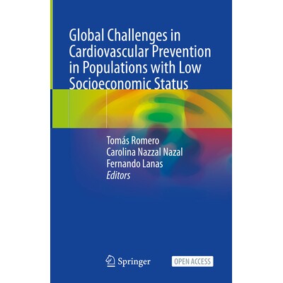 预订 Global Challenges in Cardiovascular Prevention in Populations with Low Socioeconomic Status 低社会经济地位人群心血