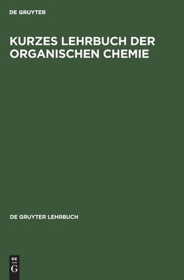 【预订】Kurzes Lehrbuch der Organischen Chemie 9783110105834
