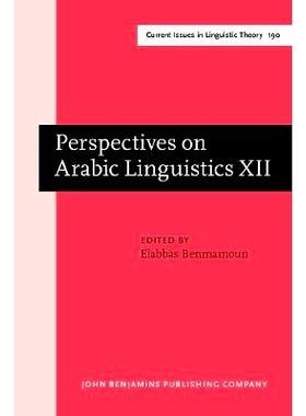 预订 Perspectives on Arabic Linguistics. Papers from the Annual Symposium on Arabic Linguistics. Volume XII: Urbana-Cham