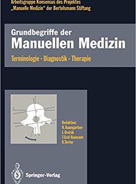 【预订】Grundbegriffe der Manuellen Medizin 9783540558330
