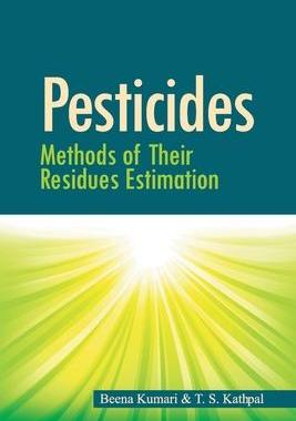 [预订]Pesticides: Methods of Their Residues Estimation 9788119254934