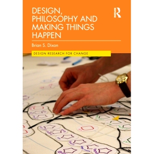 预订 Design, Philosophy and Making Things Happen 设计、哲学与让事情发生: 9781032046969