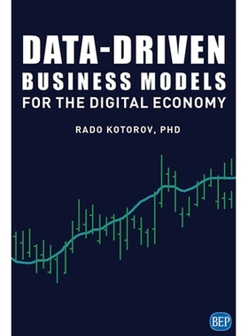 预订 Data-driven business models for the digital economy : how great companies run on data 数字经济的数据驱动商业模式：