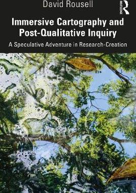 【预订】Immersive Cartography and Qualitative Inquiry 9780367418359