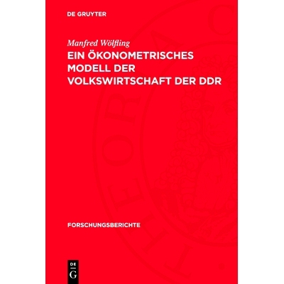预订 Ein ökonometrisches Modell der Volkswirtschaft der DDR: 9783112772805