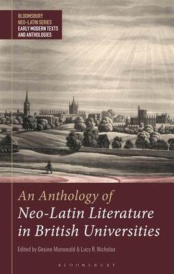 [预订]An Anthology of Neo-Latin Literature in British Universities 9781350160255