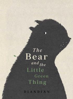 The Bear and the Little Green Thing  英文原版