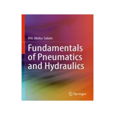 [预订]Fundamentals of Pneumatics and Hydraulics 9789811908576