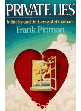 预订 Private Lies: Infidelity and the Betrayal of Intimacy 私人谎言：不忠和亲密关系的背叛: 9780393307078