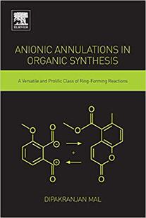 【预售】Anionic Annulations in Organic Synthesis