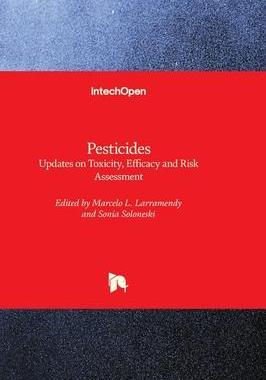 [预订]Pesticides - Updates on Toxicity, Efficacy and Risk Assessment 9781803560380