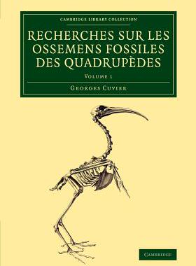 预订 Recherches sur les ossemens fossiles des quadrupèdes