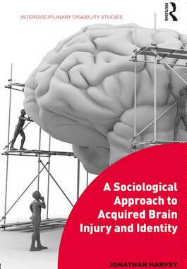预订 A Sociological Approach to Acquired Brain Injury and Identity