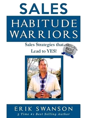 预订 Sales Habitude Warriors: Sales Strategies That Lead to Yes!: 9781976337116