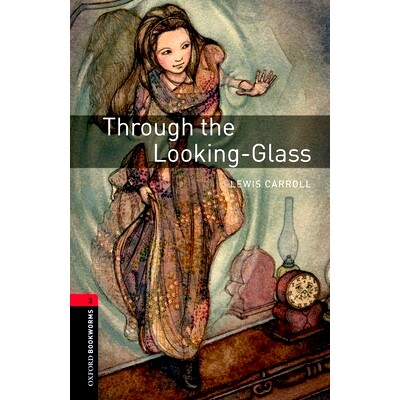 预订 Oxford Bookworms 3e 3 Through the Looking Glass Mp3 Pack (Pack): 9780194637862