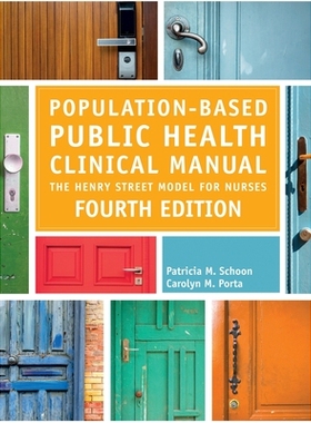 预订 Population-Based Public Health Clinical Manual, Fourth Edition: The Henry Street Model for Nurses: 9781646481484