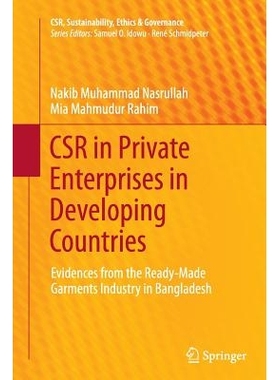预订 CSR in Private Enterprises in Developing Countries: Evidences from the Ready-Made Garments Industry in Bangladesh: