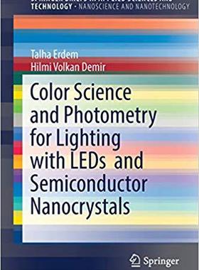 【预售】Color Science and Photometry for Lighting with LEDs  and Semiconductor Nanocrystals
