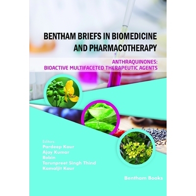 预订 Anthraquinones: Bioactive Multifaceted Therapeutic Agents: 9789815322002