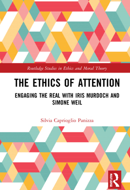 [预订]The Ethics of Attention: Engaging the Real with Iris Murdoch and Simone Weil