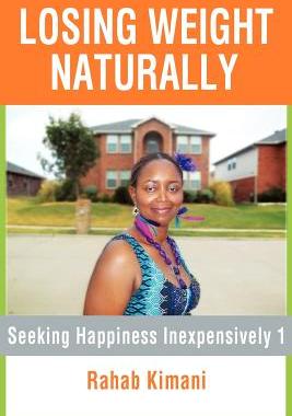 预订 Losing Weight Naturally: Seeking Happiness Inexpensively 1