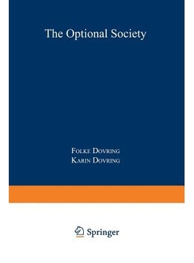 预订 The Optional Society: An Essay on Economic Choice and Bargains of Communication in an Affluent World: 9789024712786