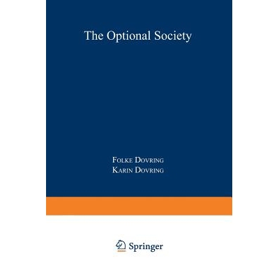 预订 The Optional Society: An Essay on Economic Choice and Bargains of Communication in an Affluent World: 9789024712786