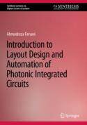 [预订]Introduction to Layout Design and Automation of Photonic Integrated Circuits