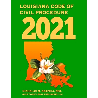 预订 Louisiana Code of Civil Procedure 2021: 9798686921276