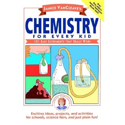 预订 Janice Vancleave’S Chemistry For Every Kid: 101 Easy Experiments That Really Work: 9780471509745