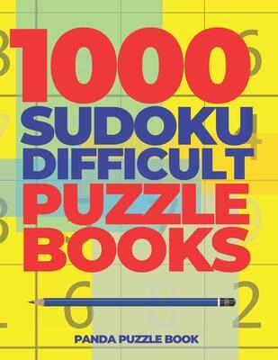 [预订]1000 Sudoku Difficult Puzzle Books: Logic Games For Adults - Mind Games Puzzle 9798600054837