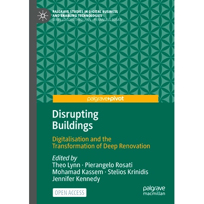 预订 Disrupting Buildings: Digitalisation and the Transformation of Deep Renovation 破坏建筑物：数字化与深度创新转型: 97