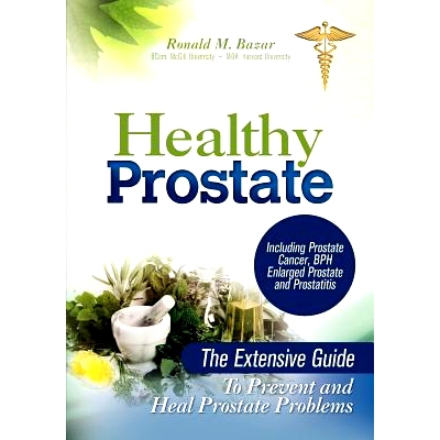 预订 Healthy Prostate: The Extensive Guide To Prevent and Heal Prostate Problems Including Prostate Cancer, BPH Enlarged