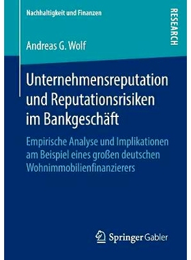 预订 Unternehmensreputation und Reputationsrisiken im Bankgeschäft: Empirische Analyse und Implikationen am Beispiel ei