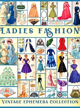 预订 Ladies Fashion Vintage Ephemera Collection: Over 190 Images for Junk Journals, Scrapbooking, Collage Art, Decoupage