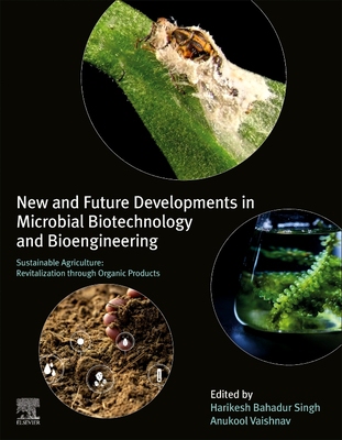 【预订】New and Future Developments in Microbial Biotechnology and Bioengineering: Sustainable 9780323855792